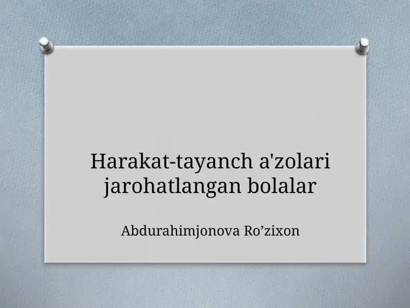 Harakat-tayancha'zolari jarohatlangan bolalar