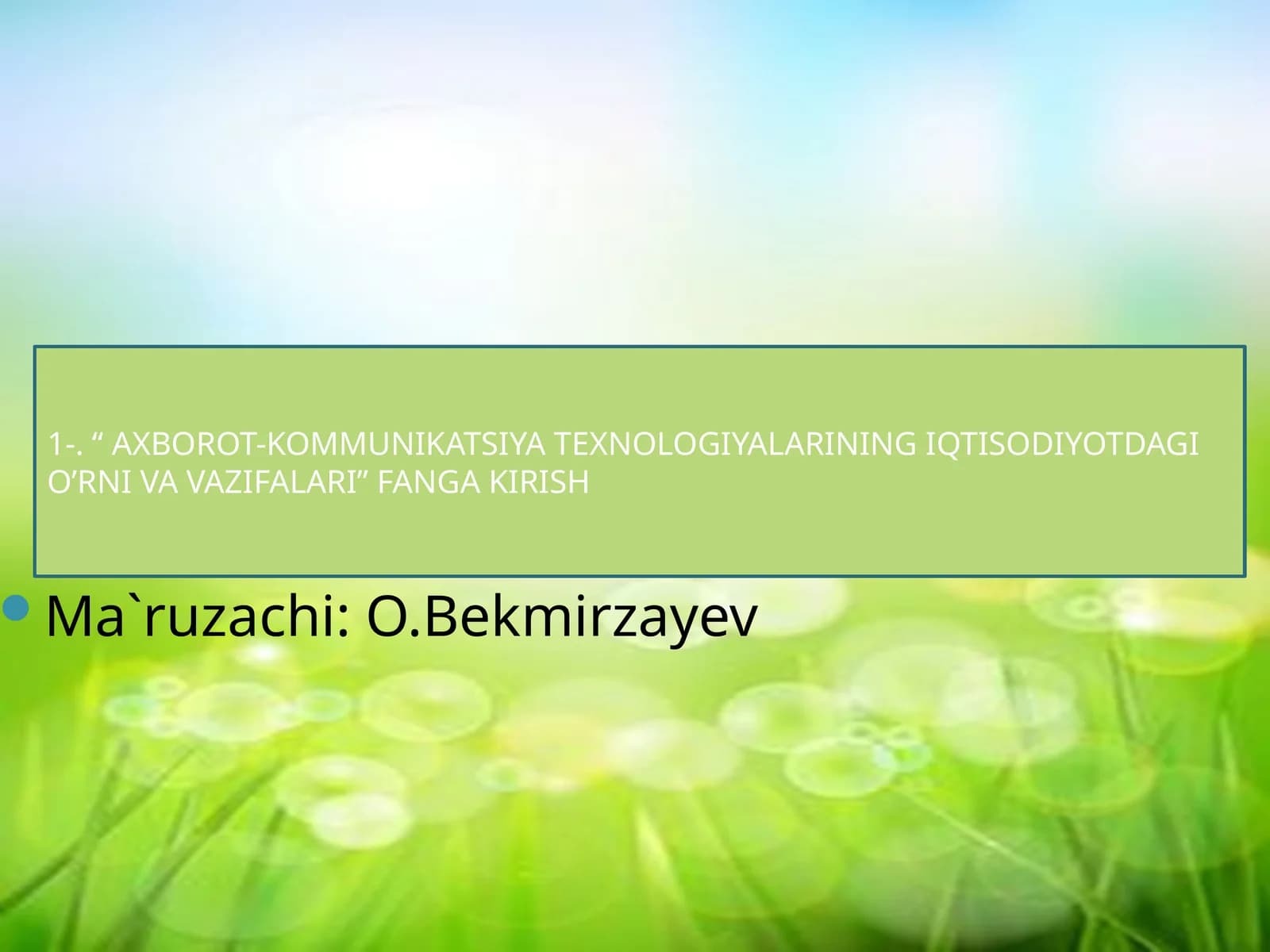Iqtisodiyotda axborot-kommunikatsion tеxnologiyalar va tizimlar