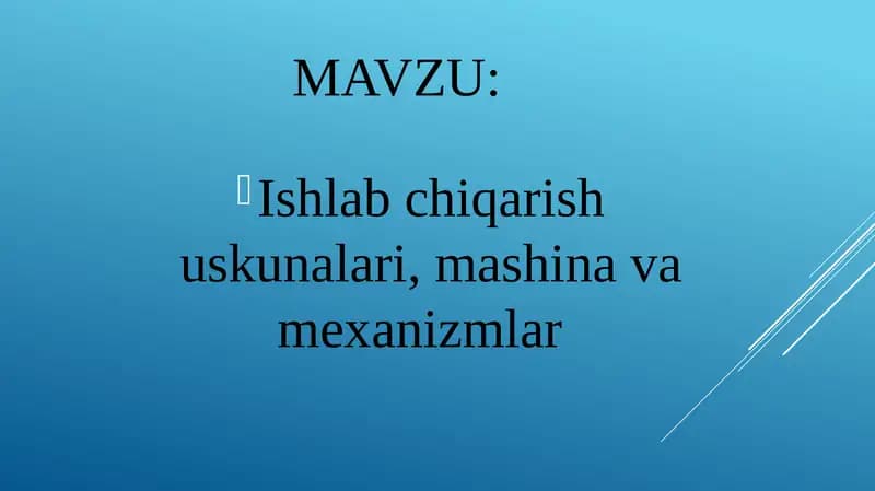 Ishlab chiqarish uskunalari, mashina va mexanizmlar