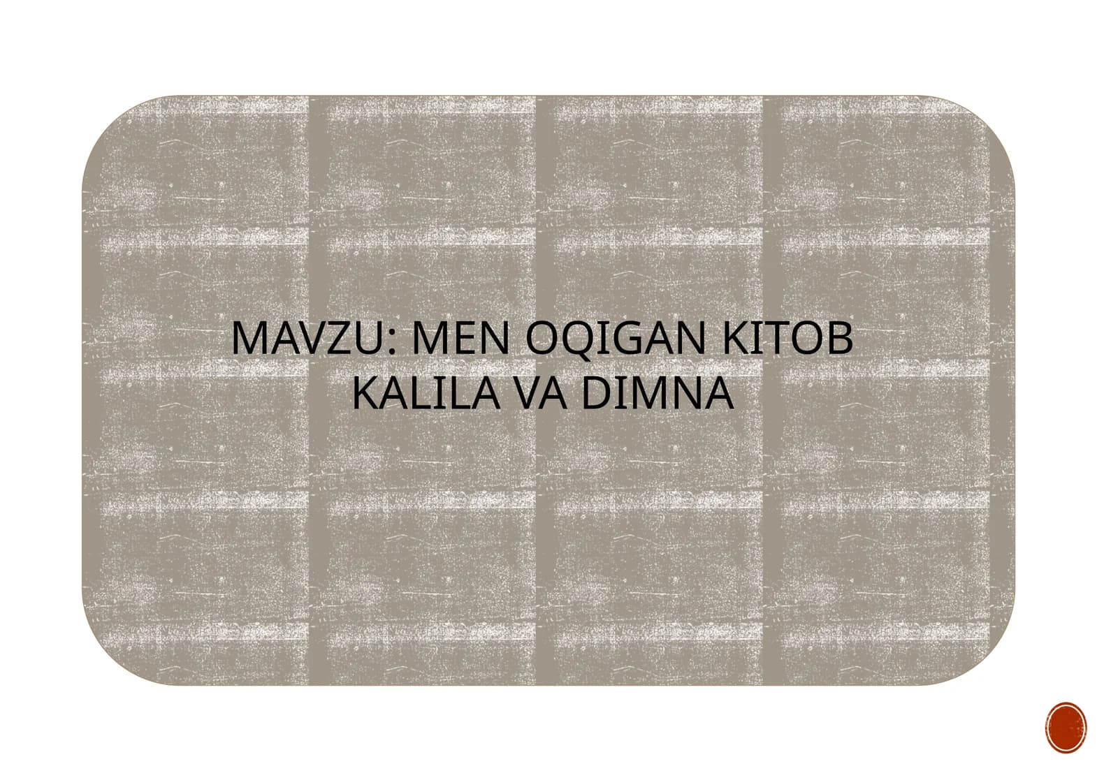 MEN OQIGAN KITOB  KALILA VA DIMNA