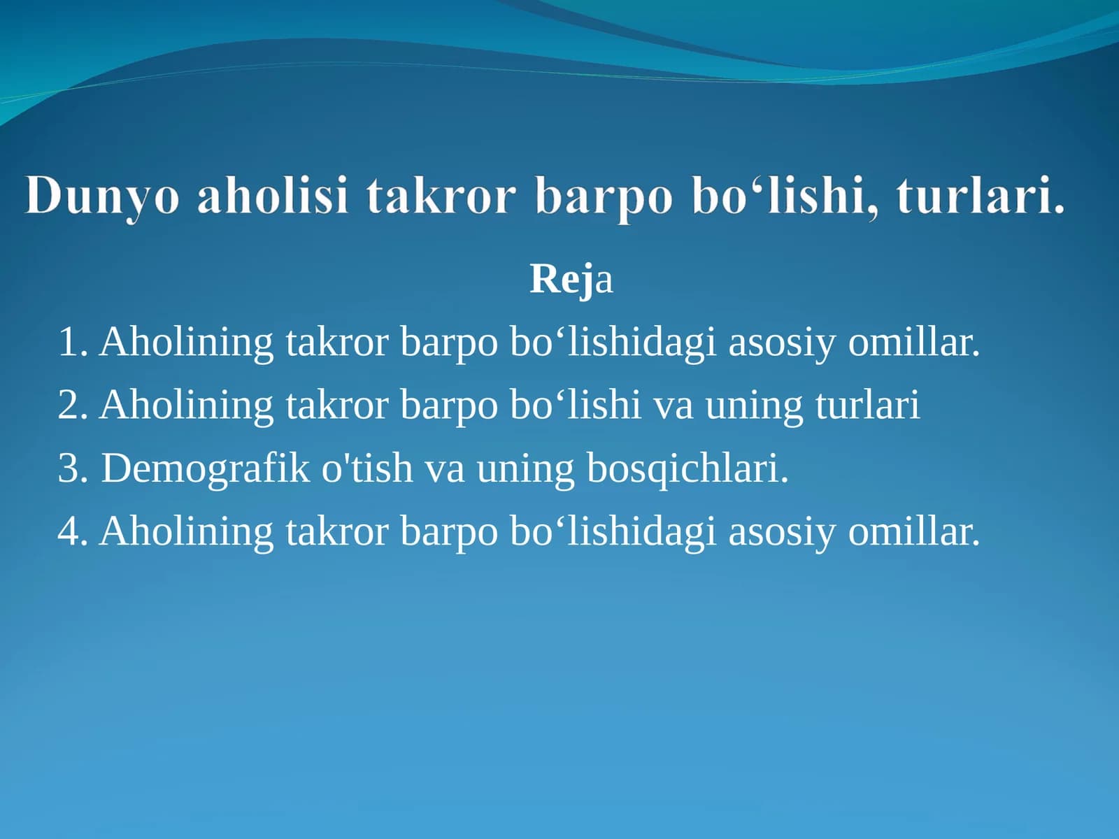 Aholining takror barpo bo‘lishi