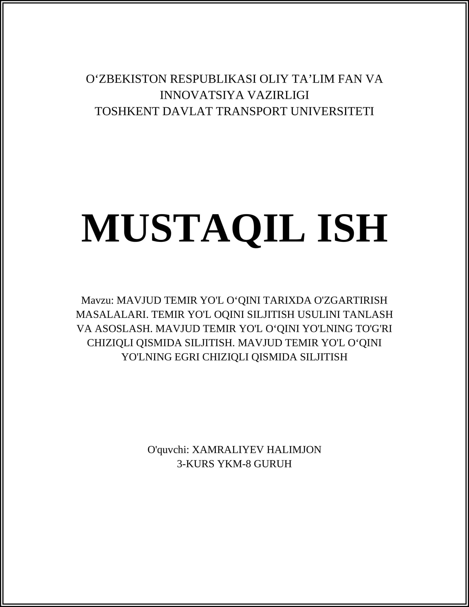 MAVJUD TEMIR YO'L O‘QINI TARIXDA O'ZGARTIRISH MASALALARI