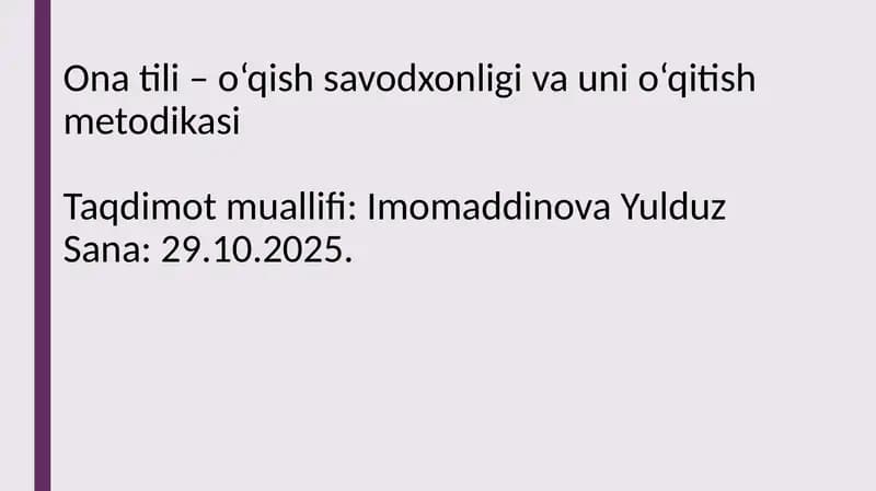 Onatili–o‘qishsavodxonligivaunio‘qitishmetodikasi