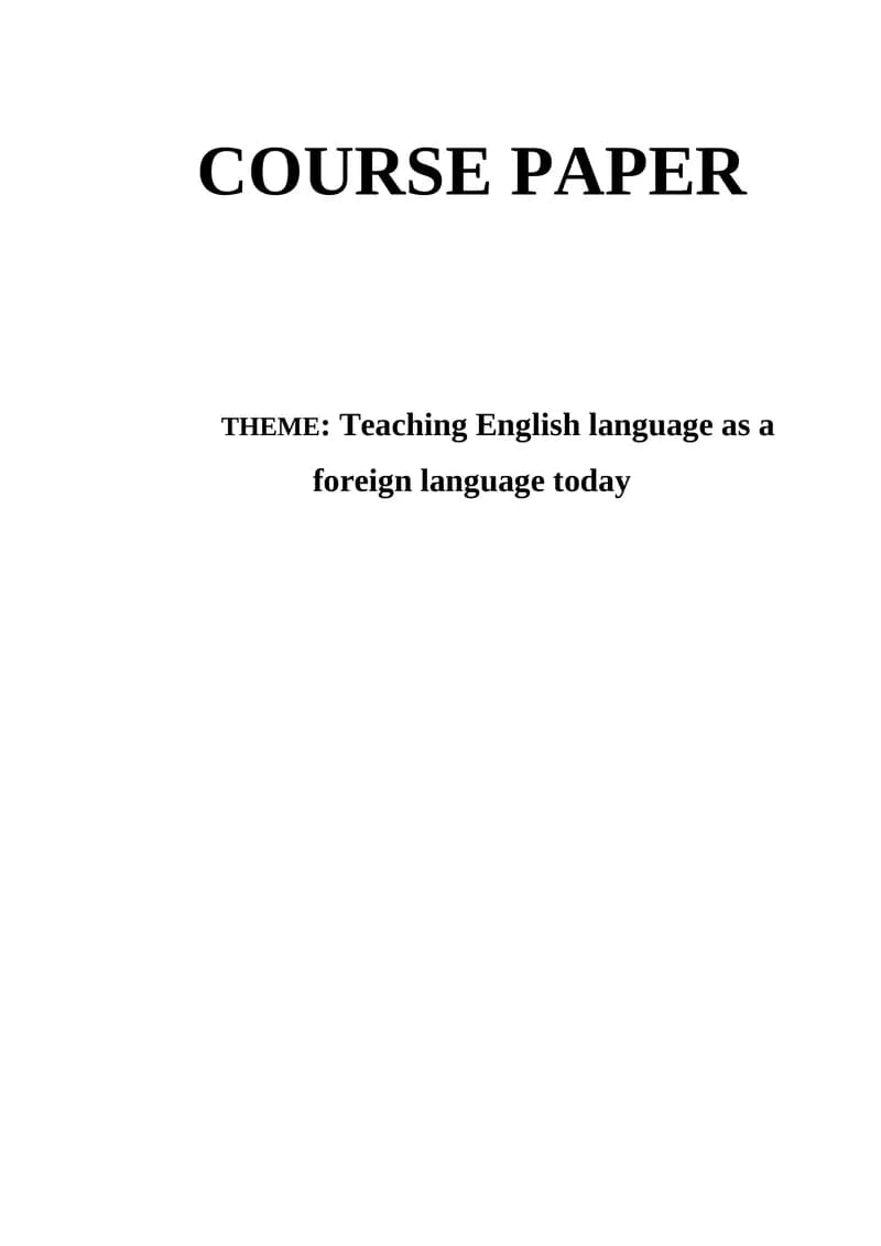 Teaching English Language as a Foreign Language Today