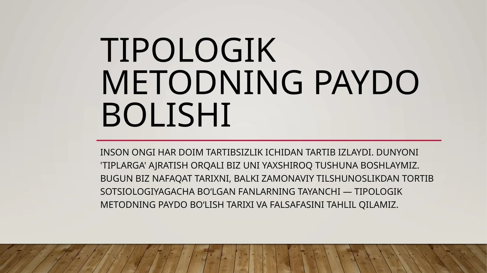 Tipologik metodning paydo bolishi