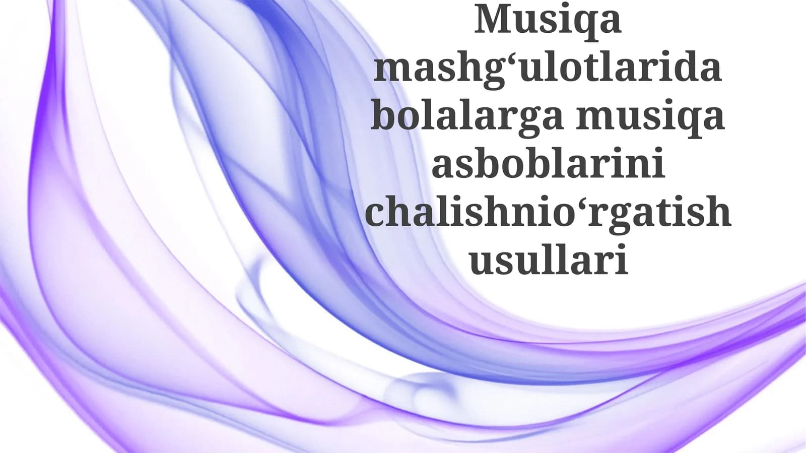 Musiqa Mashg'ulotlari