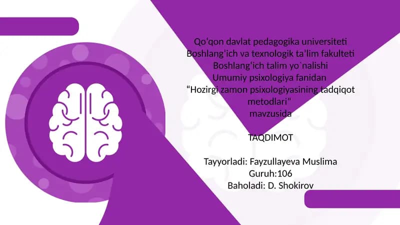 Hozirgi zamon psixologiyasining tadqiqot metodlari