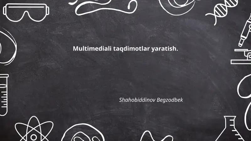 Multimediali taqdimotlar yaratish