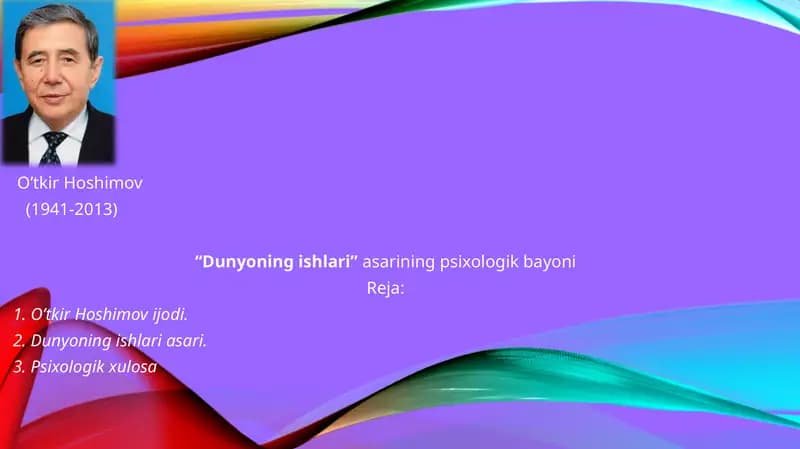 “Dunyoning ishlari” asarining psixologik bayoni