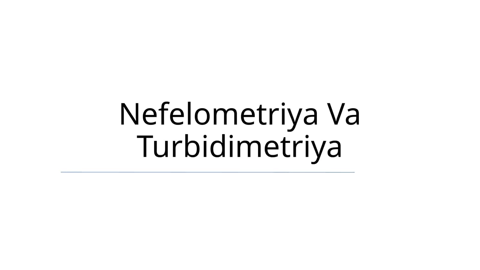 Nefelometriya Va Turbidimetriya