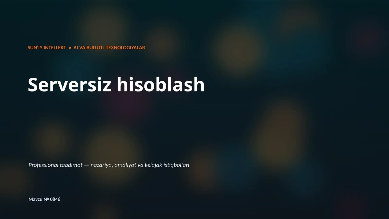 SUN'IY INTELLEKT • AI VA BULUTLI TEXNOLOGIYALAR