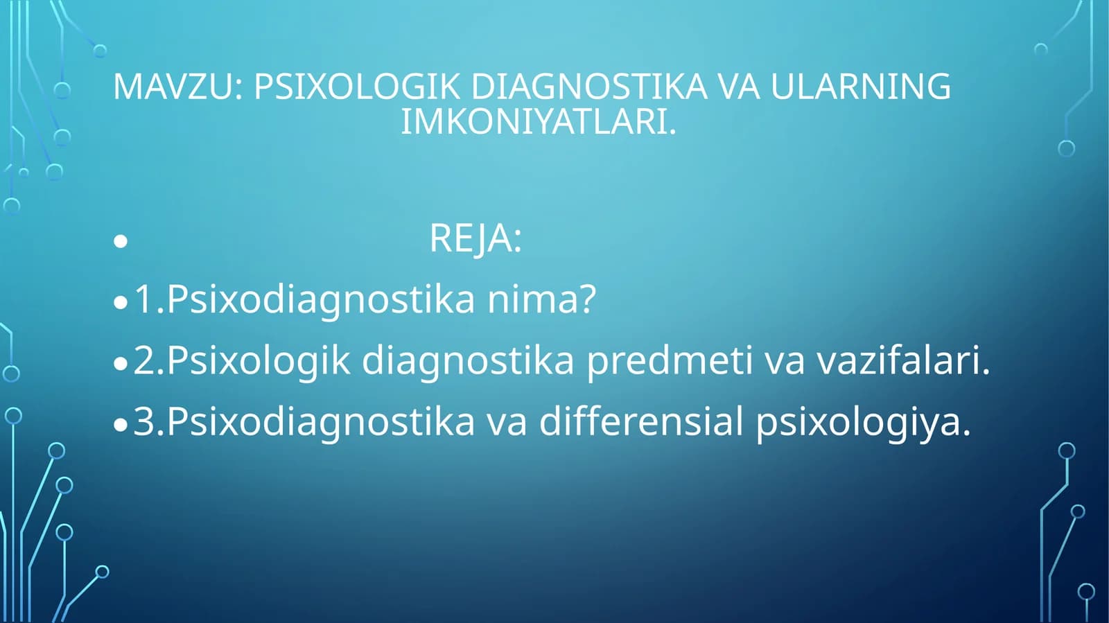 Psixologik diagnostika va ularning imkoniyatlari