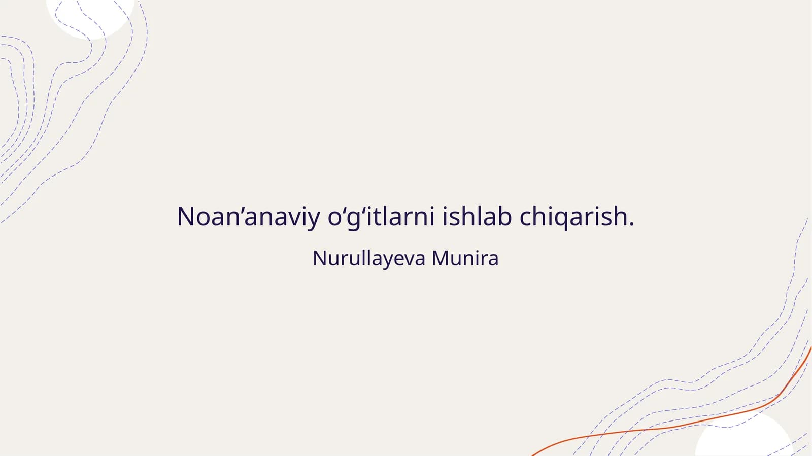 Noan’anaviy o‘g‘itlarni ishlab chiqarish