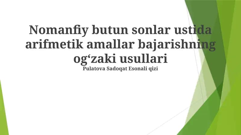 Nomanfiy butun sonlar ustida arifmetik amallar bajarishning ogʻzaki usullari