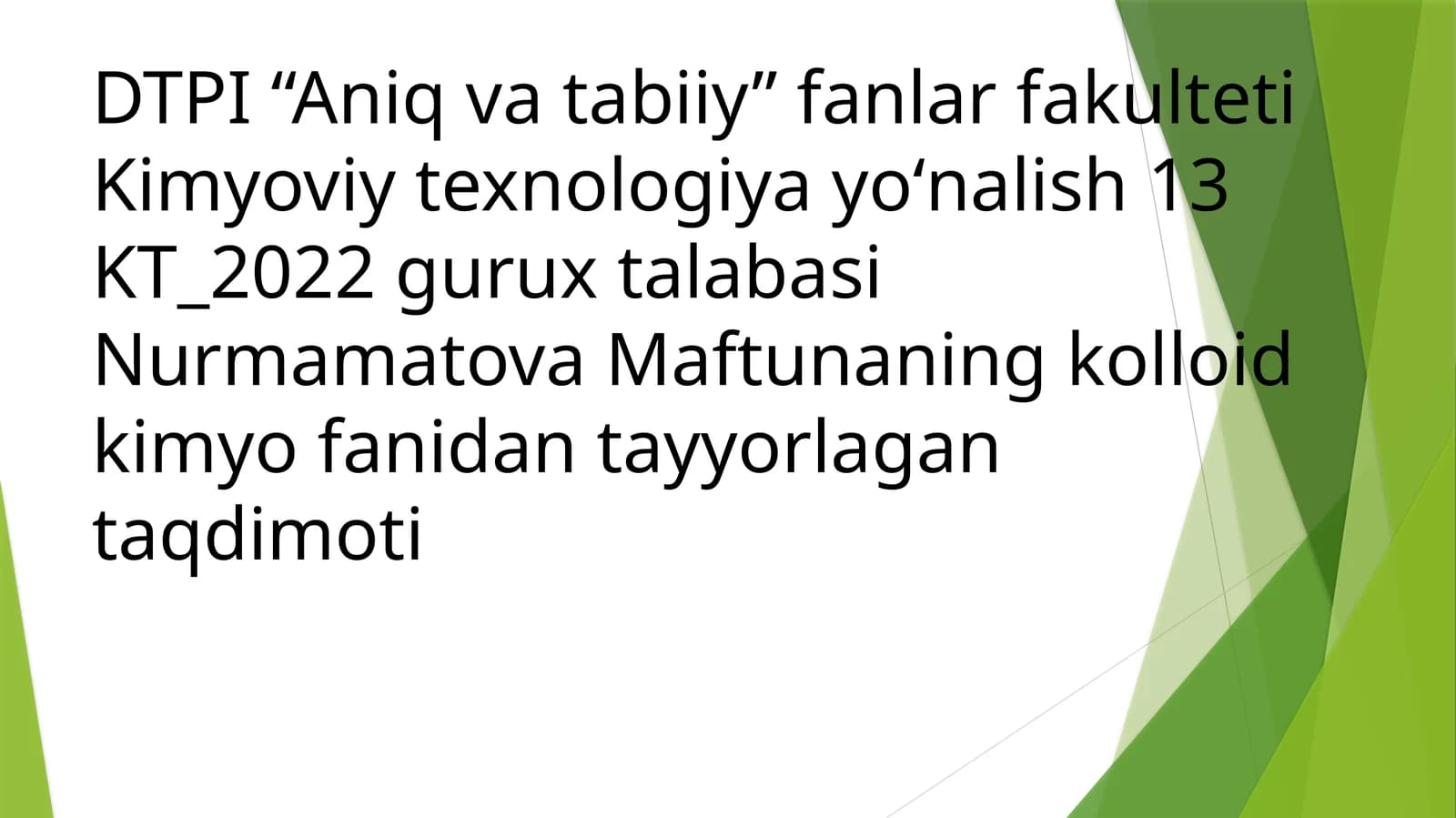 Taqdimot "Kolloid kimyo fanidan tayyorlangan taqdimot"