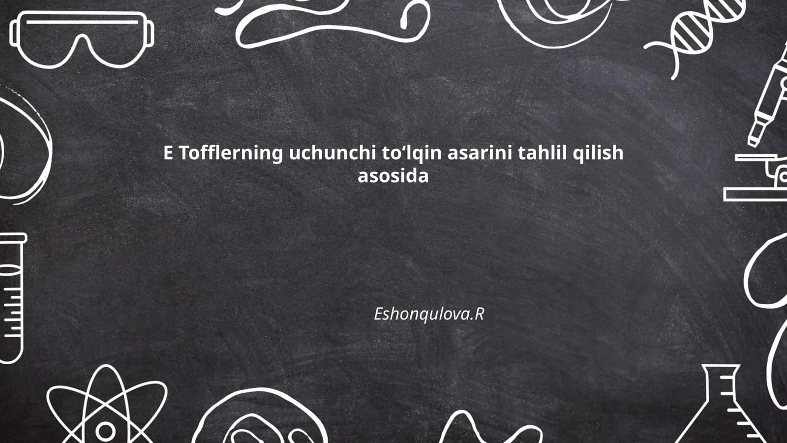 Uchunchi To'lqin va Uning G'oyalari