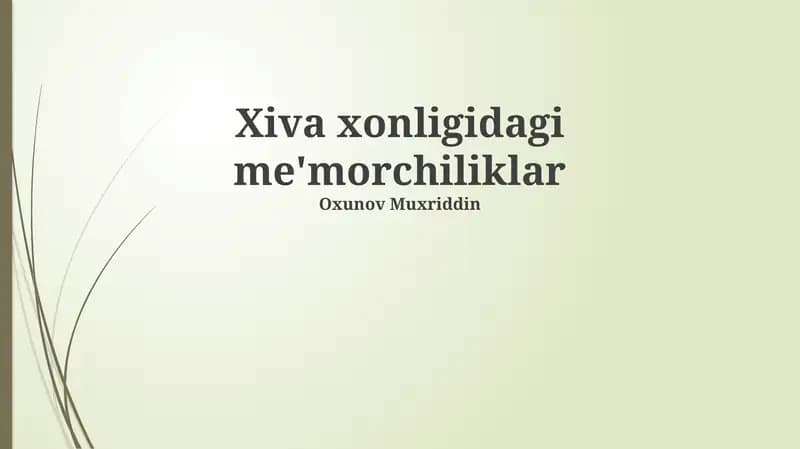 Xiva xonligidagi me'morchiliklar