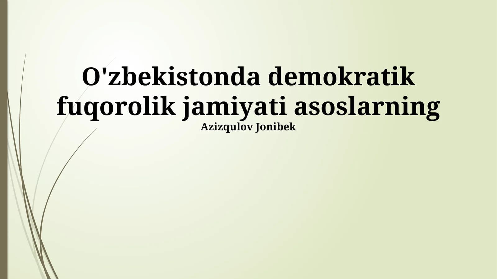 O'zbekistonda demokratik fuqorolik jamiyati asoslarning