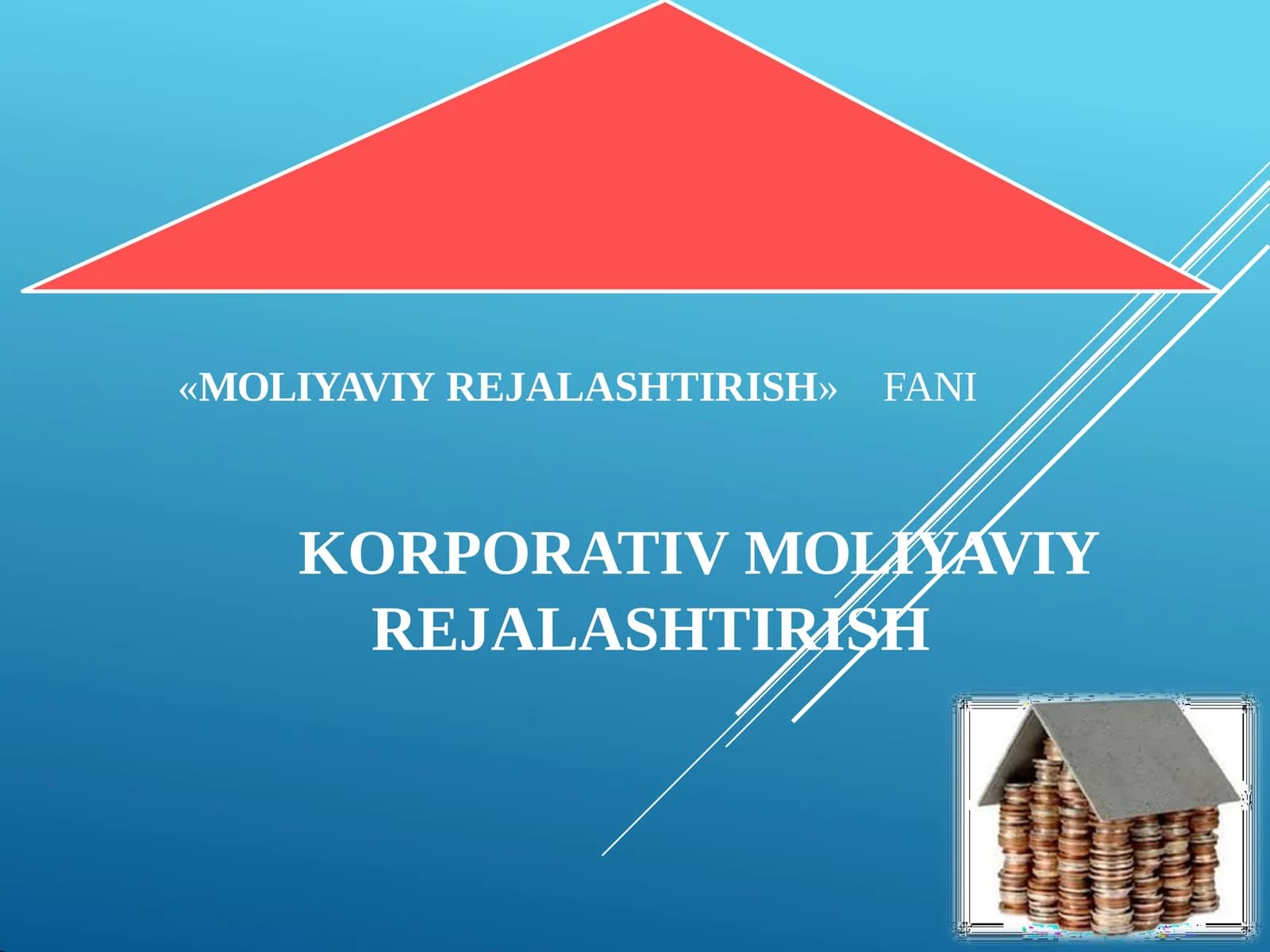 KORPORATIV MOLIYAVIY REJALASHTIRISH