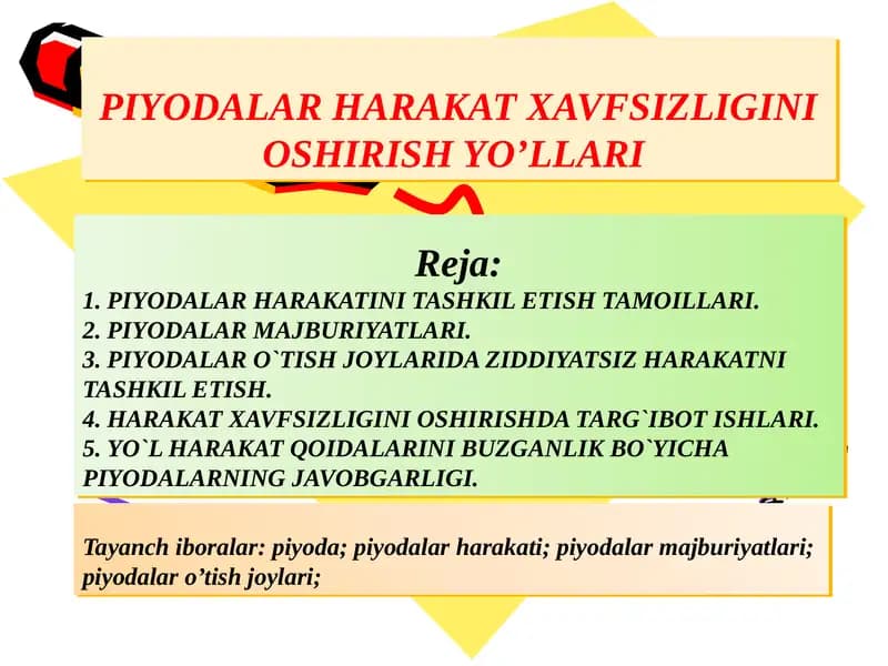 PIYODALAR HARAKAT XAVFSIZLIGINI OSHIRISH YO’LLARI