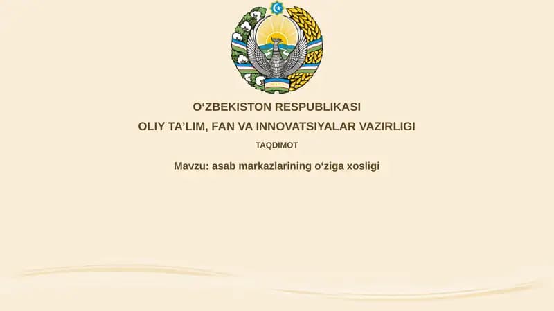 Nerv markazlarining o'ziga xosligi