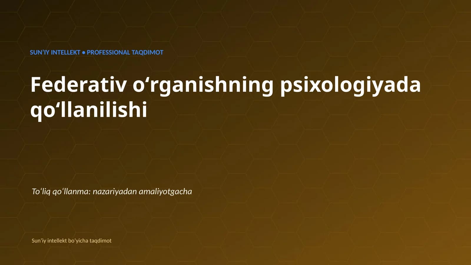 SUNʼIY INTELLEKT • PROFESSIONAL TAQDIMOT