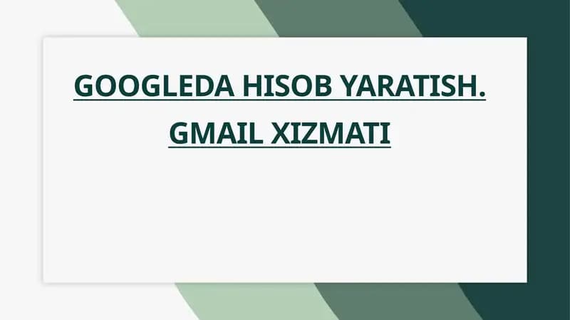 Googleda Hisob Yaratish, Gmail Xizmati