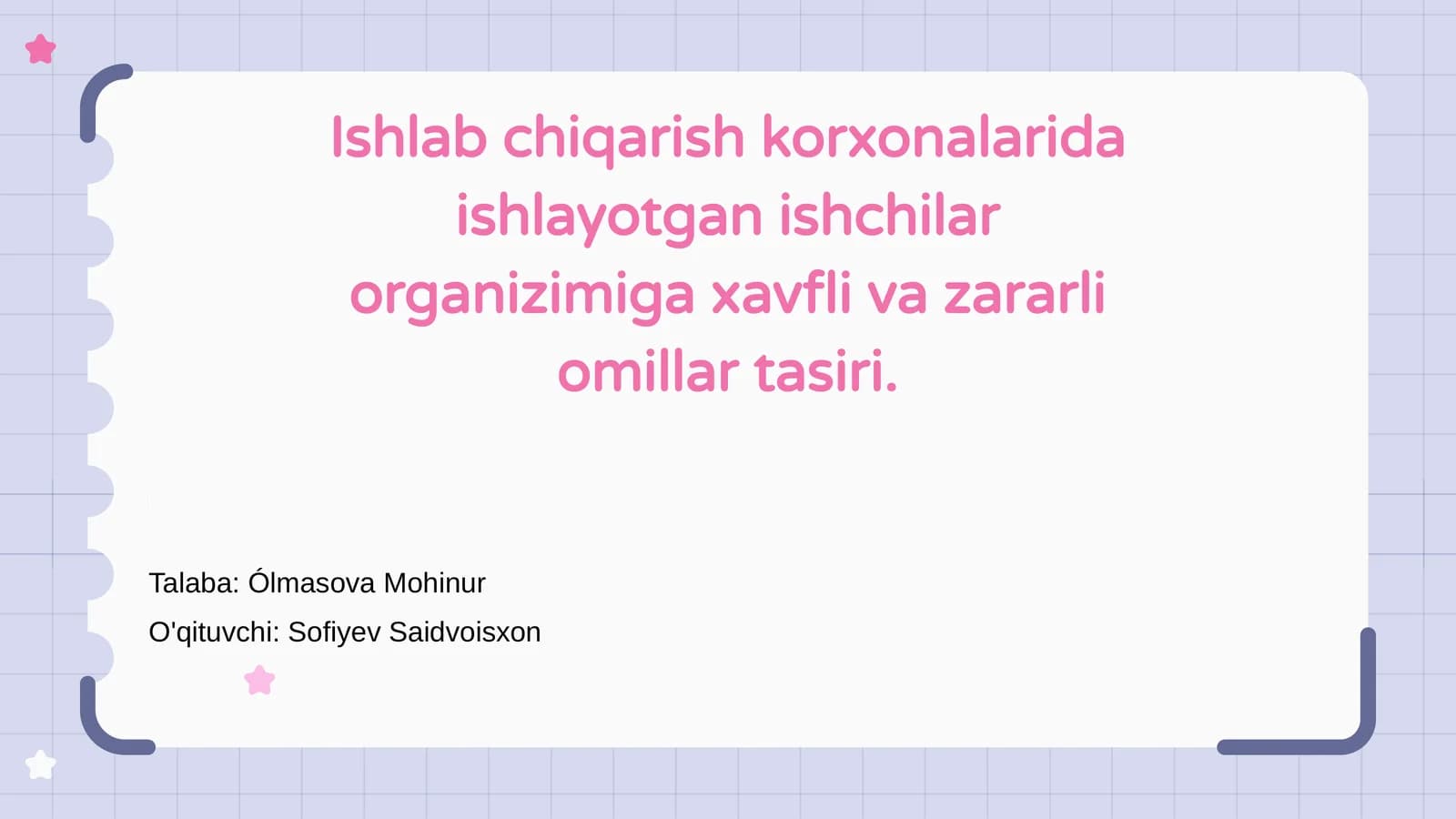 Xavfli va zararli omillar ishlab chiqarish korxonalarida