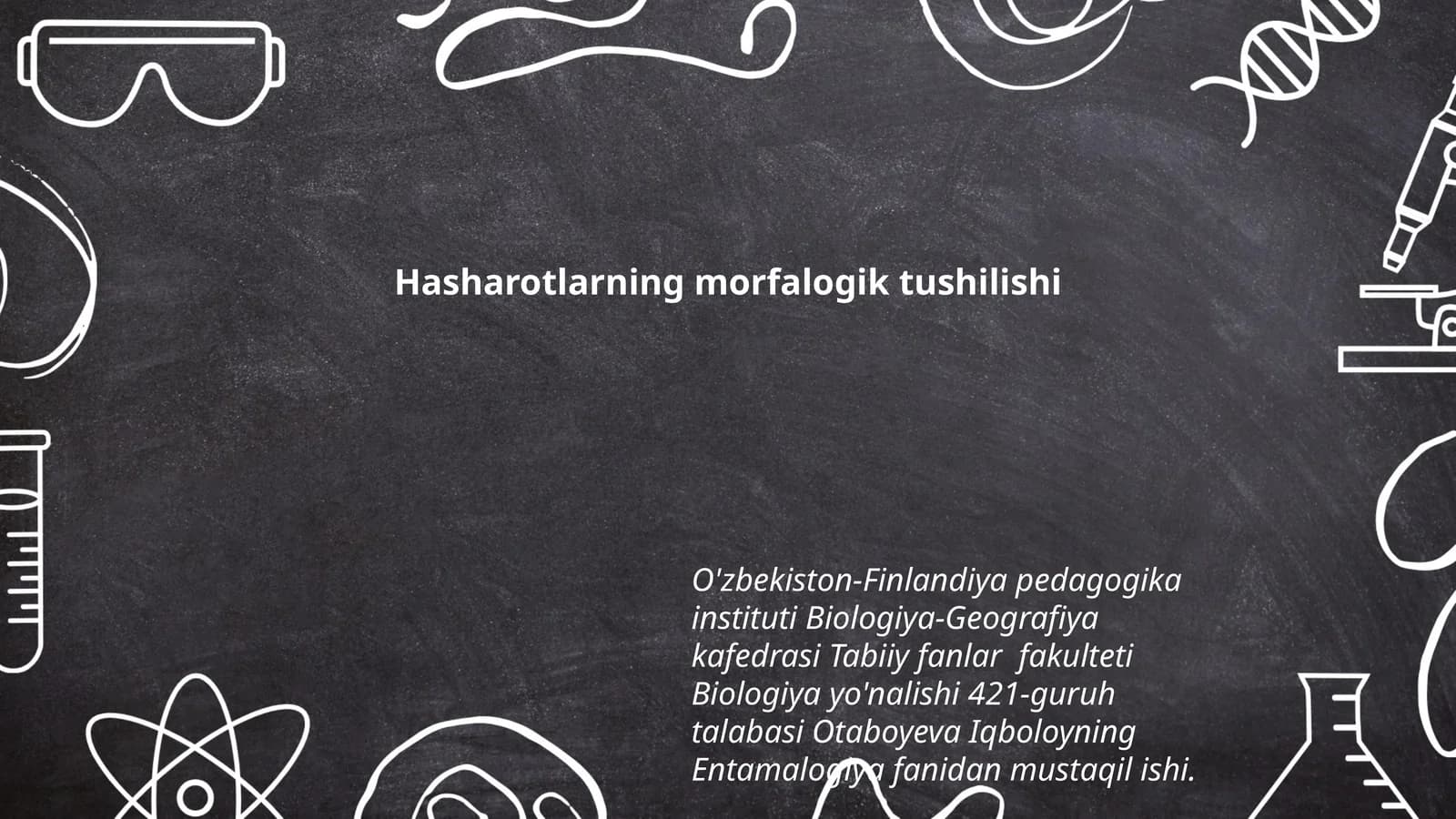Hasharotlarning morfalogik tushilishi