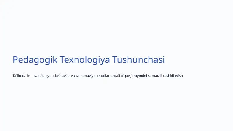 Pedagogik Texnologiya Tushunchasi