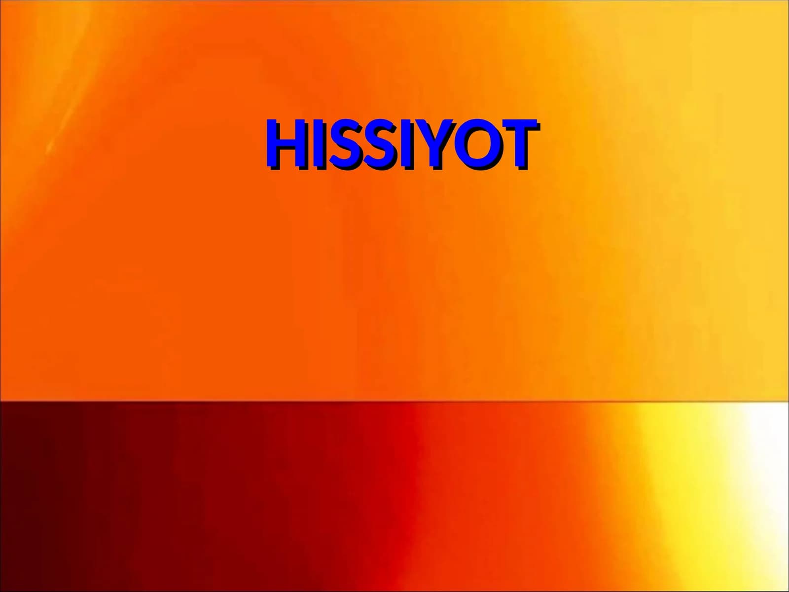 HISSIYOT