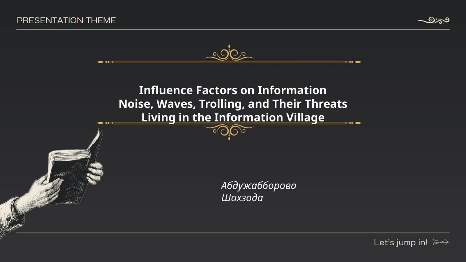 Influence Factors on Information