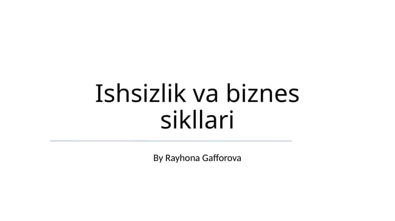 Ishsizlik va biznes sikllari