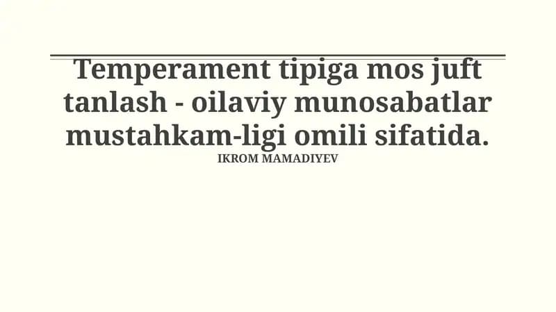 Temperament turlari va oilaviy munosabatlarga ta'siri