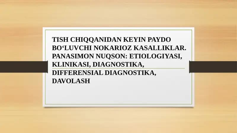 Ponasimon nuqson: Etiologiyasi va klinikasi.