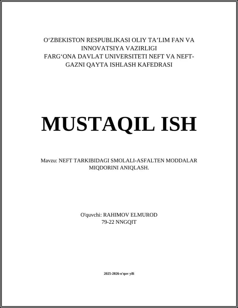 NEFT TARKIBIDAGI SMOLALI-ASFALTEN MODDALAR MIQDORINI ANIQLASH