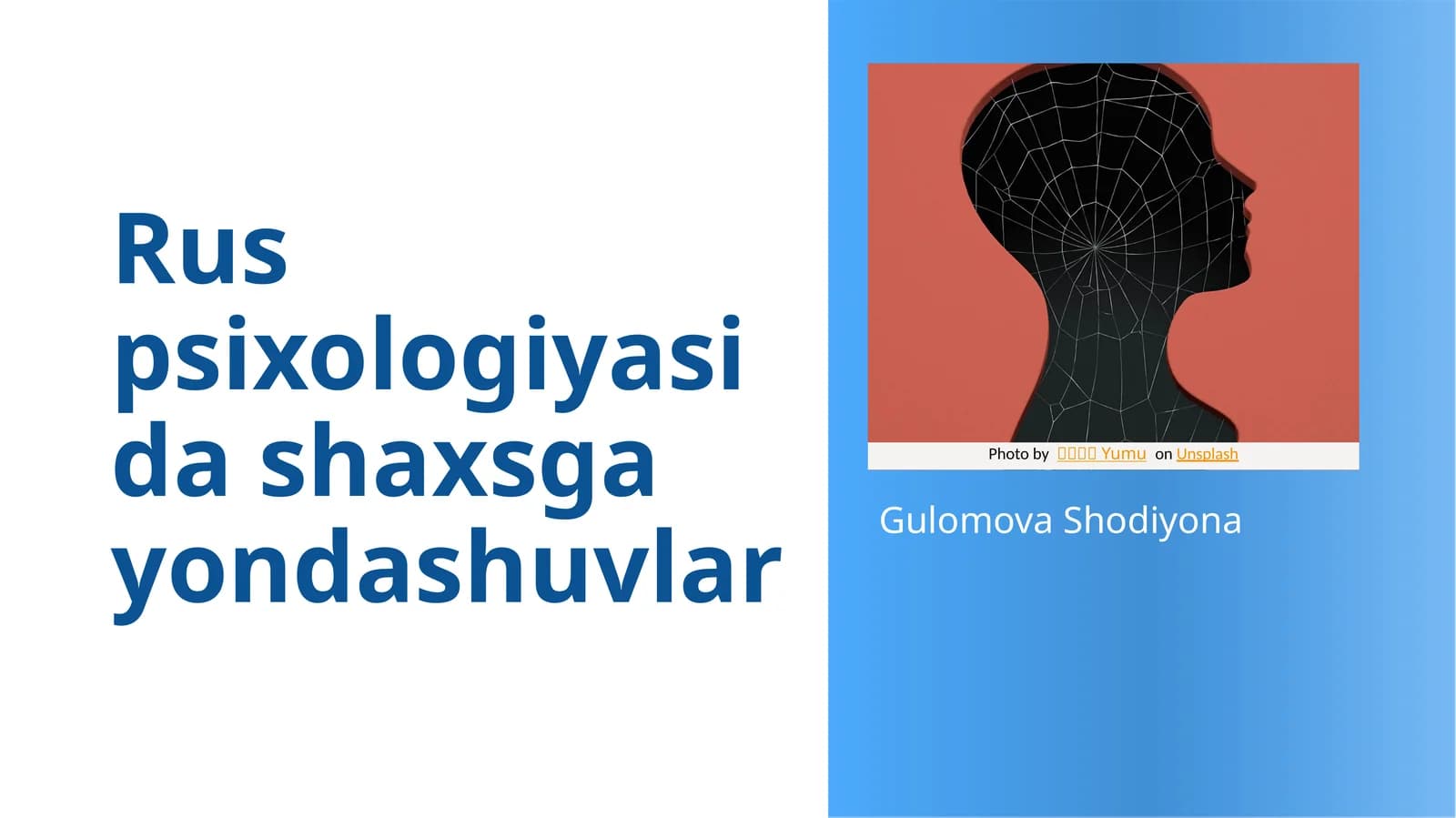 Rus psixologiyasida shaxsga yondashuvlar
