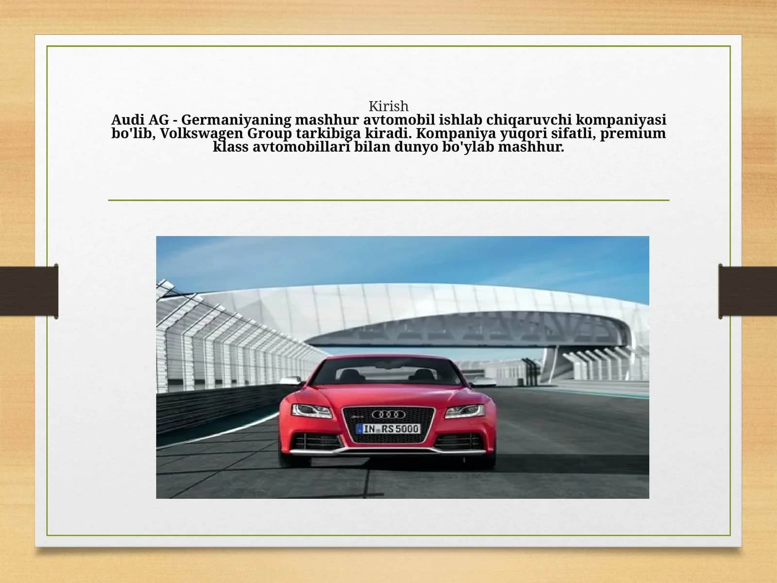 Audi AG  kompaniya tarixi va uning rivojlanish o'rni