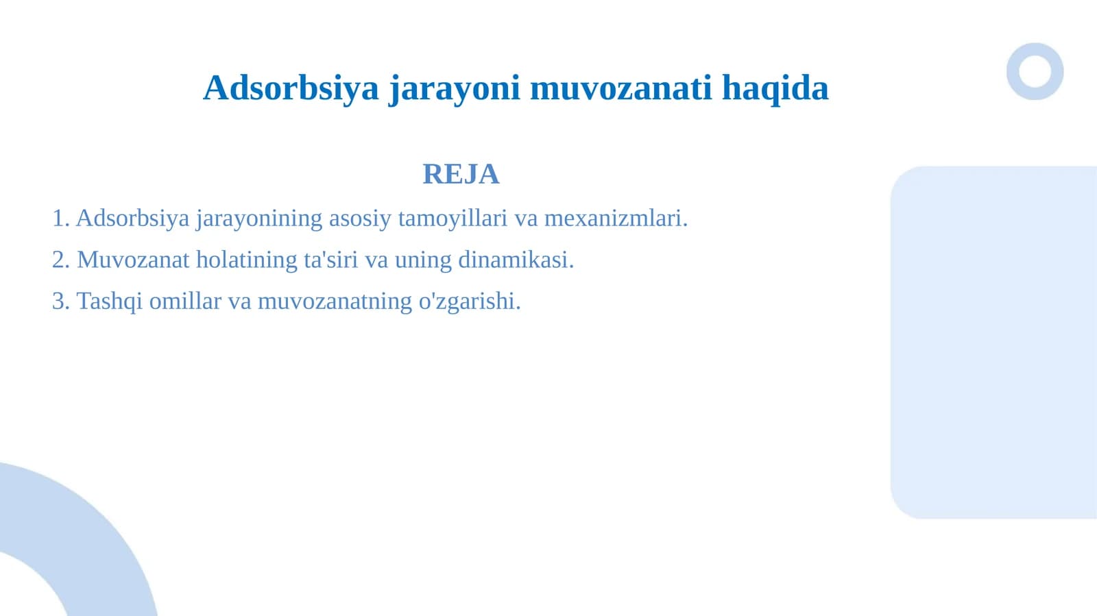 Adsorbsiya jarayoni muvozanati haqida