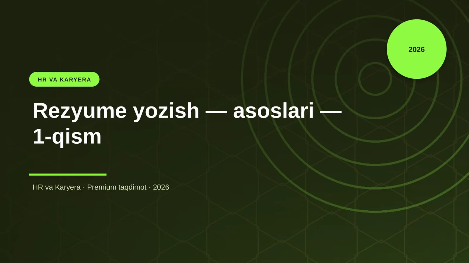 Rezyume yozish — asoslari — 1-qism