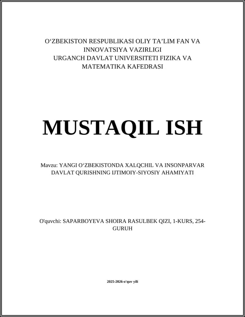 YANGI OʻZBEKISTONDA XALQCHIL VA INSONPARVAR DAVLAT QURISHNING IJTIMOIY-SIYOSIY AHAMIYATI
