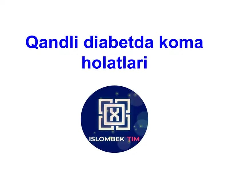 Qandli diabetda koma holatlari