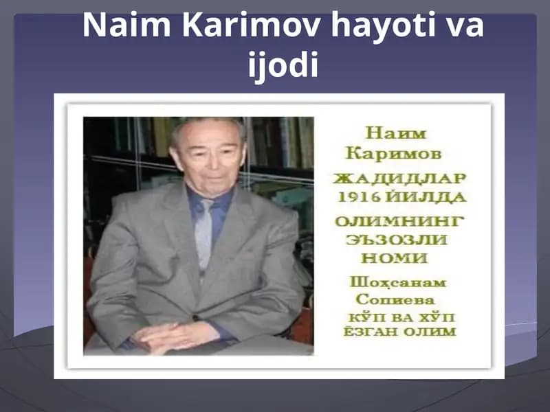 Naim Karimov hayot va ijodi
