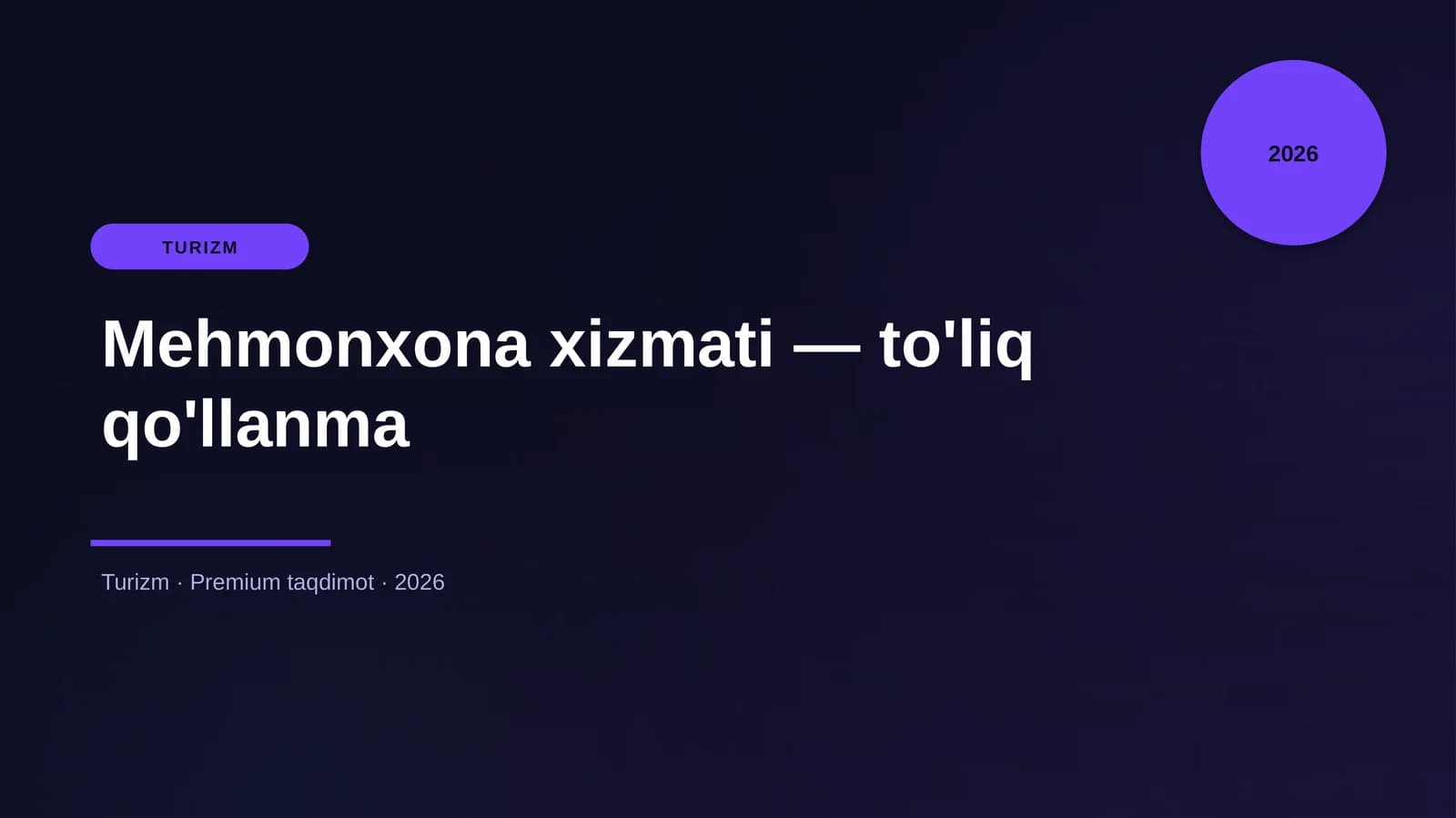 Mehmonxona xizmati — to'liq qo'llanma
