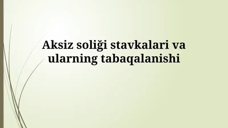 Aksiz Soliqlarning Stratifikatsiyasi