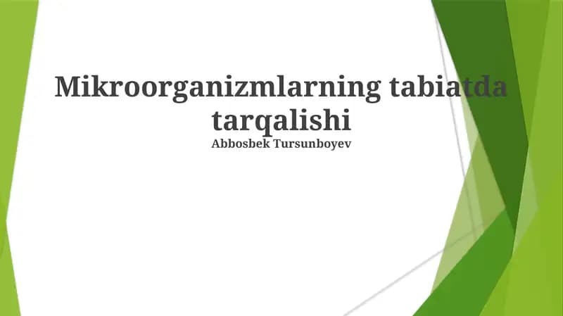 Mikroorganizmlarning tabiatda tarqalishi