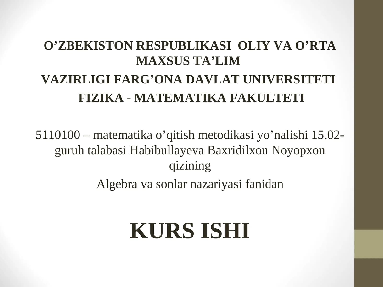 Gruppavauning xossalari KURS ISHI