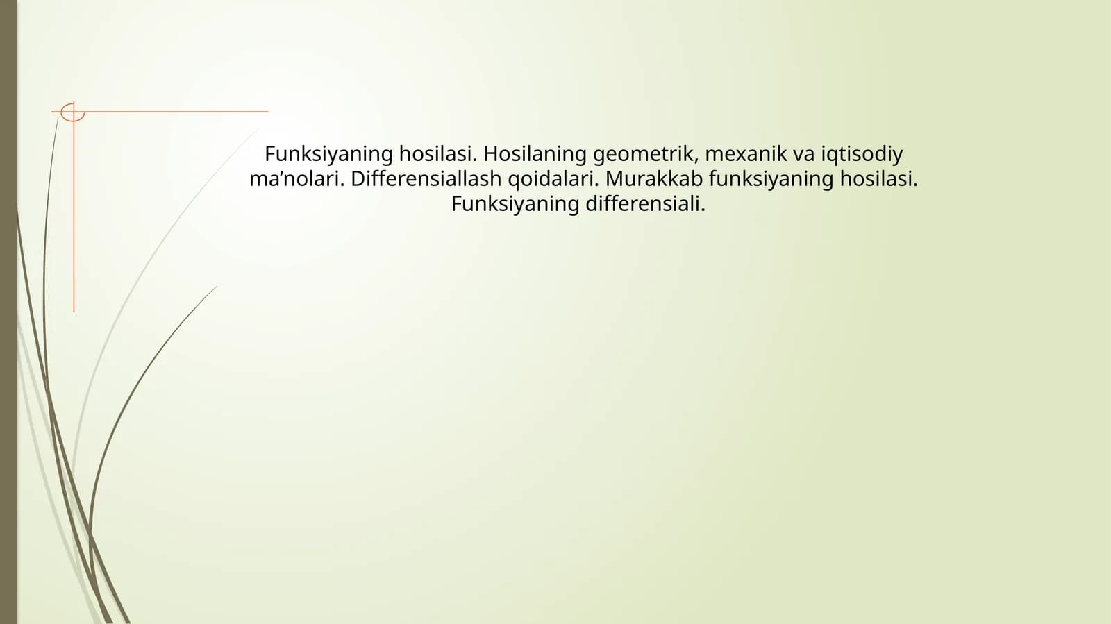 Funksiyalar va ularning hosilalari