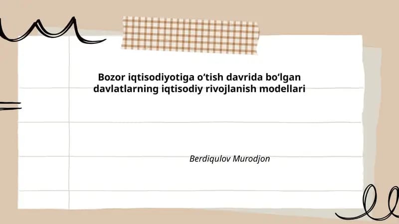 Bozor iqtisodiyotiga o‘tish davrida bo‘lgan davlatlarning iqtisodiy rivojlanish modellari