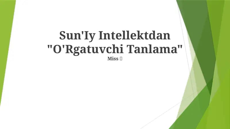 Sun'Iy Intellektdan "O'Rgatuvchi Tanlama"
